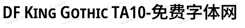 DF King Gothic TA10字体转换